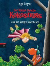 book cover of Der kleine Drache Kokosnuss und das Vampir-Abenteuer by Ingo Siegner