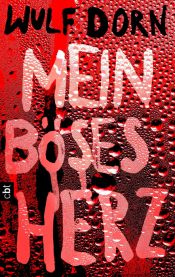 book cover of Mein böses Herz by Wulf Dorn