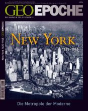 book cover of GEO Epoche 33. - New York - 1625 - 1945 by Peter-Matthias Gaede