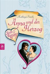 book cover of Sweet Romance - Anna und der Herzog by Kathryn Smith