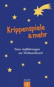 book cover of Krippenspiele & mehr: Neue Aufführungen zur Weihnachtszeit by Rita Kusch