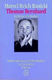 book cover of Thomas Bernhard : Aufsätze und Reden by Marcel Reich-Ranicki