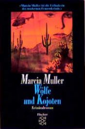 book cover of Wölfe und Kojoten. Kriminalroman. by Marcia Muller