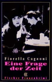 book cover of Eine Frage der Zeit by Fiorella Cagnoni