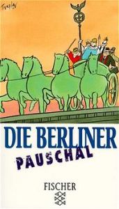 book cover of Die Berliner pauschal by Martin Betz