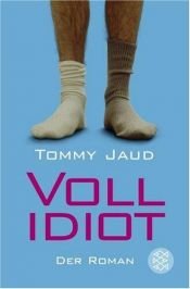 book cover of Úplný idiot by Tommy Jaud