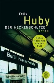 book cover of Der Heckenschütze by Felix Huby