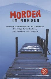 book cover of Morden im Norden. Die besten Kriminalgeschichten aus Skandinavien. by Gabriele Haefs