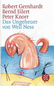 book cover of Das Ungeheuer von Well Ness by Robert Gernhardt
