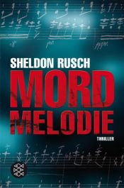 book cover of Mordmelodie by Sheldon Rusch