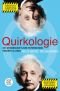 Quirkologie: Die wissenschaftliche Erforschung unseres Alltags