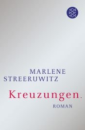 book cover of Kreuzungen by Marlene Streeruwitz