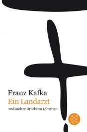 book cover of Franz Kafka Gesamtwerk - Neuausgabe: Ein Landarzt: und andere Drucke zu Lebzeiten by Кафка, Франц