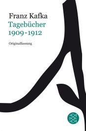 book cover of Franz Kafka Gesamtwerk - Neuausgabe: Tagebücher Bd.1: 1909-1912 by フランツ・カフカ