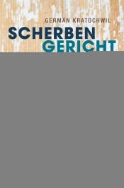 book cover of Scherbengericht by Germán Kratochwil