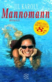 book cover of Mannomann by Jil Karoly