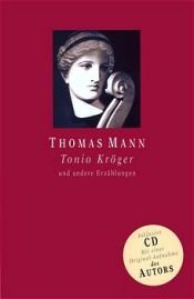 book cover of Tonio Kröger. Mit CD. Und andere Erzählungen. by Tomass Manns