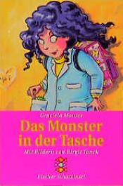 book cover of Das Monster in der Tasche. ( Ab 9 J.). by Graciela Montes