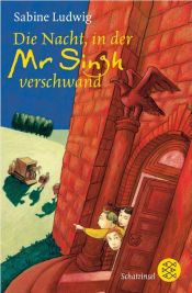 book cover of Die Nacht, in der Mr. Singh verschwand by Sabine Ludwig