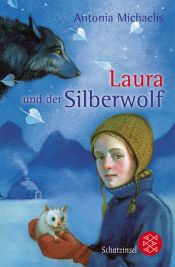 book cover of Laura und der Silberwolf by Antonia Michaelis