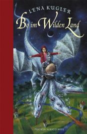 book cover of Bo im Wilden Land by Lena Kugler