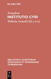 book cover of [Xenophōntos Kyrou paideias biblia oktō.] = Xenophontis de Cyri institutione libri octo. by Xenophon