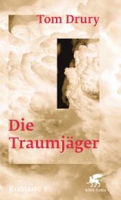 book cover of Die Traumjäger by Tom Drury