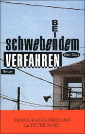 book cover of Bei schwebendem Verfahren by Peter Rosei