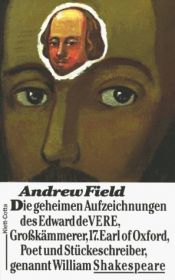 book cover of Die geheimen Aufzeichnungen des Edward de Vere by Andrew Field