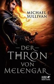 book cover of Riyria / Der Thron von Melengar: Riyria 1 by Michael J. Sullivan