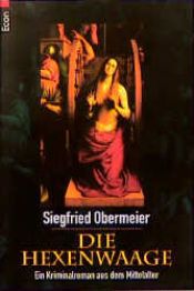 book cover of Die Hexenwaage by Siegfried Obermeier