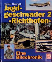 book cover of Jagdgeschwader 2 ' Richthofen'. Eine Bildchronik. by Holger Nauroth