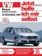 Jetzt helfe ich mir selbst (Band 254): VW Passat