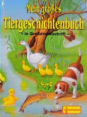 book cover of Mein großes Tiergeschichtenbuch by Uwe Müller