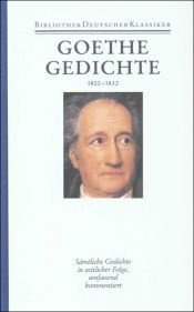 book cover of Sämtliche Werke - Gedichte 1800 - 1832 by 约翰·沃尔夫冈·冯·歌德