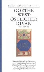 book cover of Goethe Bde. 3.1, 3.2: West-Östlicher Divan [Teil I, Teil II] by 요한 볼프강 폰 괴테