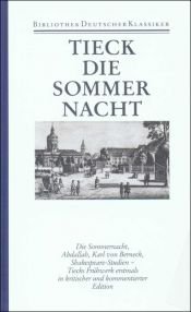 book cover of Schriften, 12 Bde., Ln, Bd.1, Tieck: Schriften 1789-1794, Die Sommernacht by ルートヴィヒ・ティーク