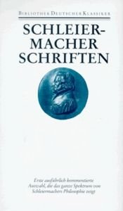 book cover of Schriften (Bibliothek der Philosophie) by Friedrich Schleiermacher