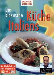 book cover of Johann Lafers Culinarium - Die klassische italienische Küche by Johann Lafer