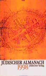 book cover of Jüdischer Almanach 1998 des Leo Baeck Instituts by Jakob Hessing