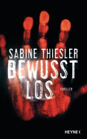 book cover of Bewusstlos by Sabine Thiesler