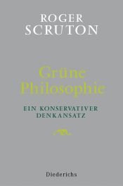 book cover of Grüne Philosophie by Roger Scruton