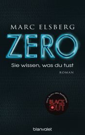 book cover of ZERO - Sie wissen, was du tust by Marc Elsberg|Steffen Groth