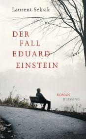 book cover of Der Fall Eduard Einstein by Laurent Seksik