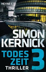 book cover of Todeszeit 3 by Simon Kernick