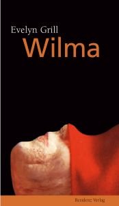 book cover of Wilma by Evelyn Grill