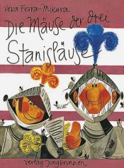 book cover of Die Mäuse der drei Stanisläuse by Vera Ferra-Mikura