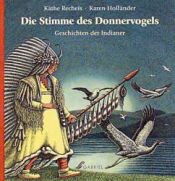 book cover of Die Stimme des Donnervogels by Käthe Recheis