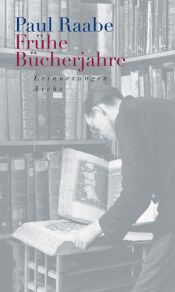 book cover of Frühe Bücherjahre : Erinnerungen by Paul Raabe