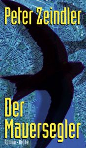 book cover of Der Mauersegler by Peter Zeindler